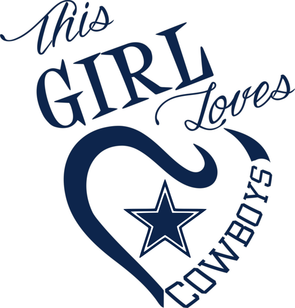 This Girl Loves Cowboys Digital DXF | PNG | SVG Files!