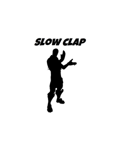 Fortnite | Emote "Slow Clap" Digital DXF | PNG | SVG Files!