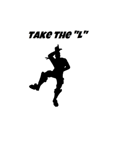 Fortnite | Emote "Take the L" Digital DXF | PNG | SVG Files!