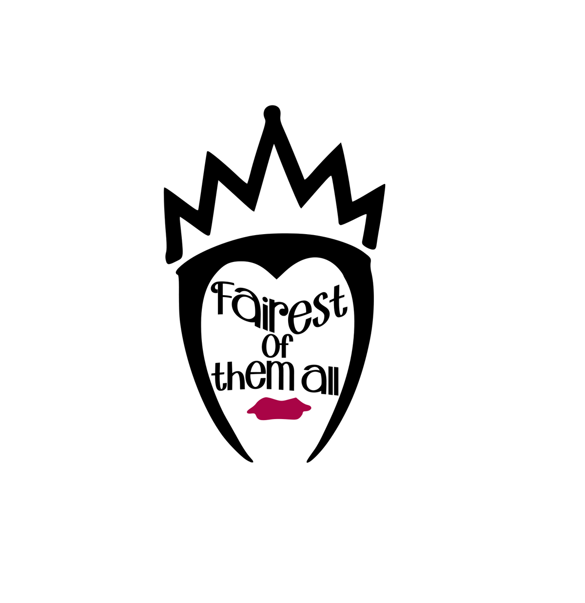 Evil Queen "Fairest of them all"  Digital DXF | PNG | SVG Files!