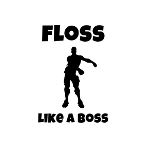 Fortnite | "Floss Like a Boss" Digital DXF | PNG | SVG Files!