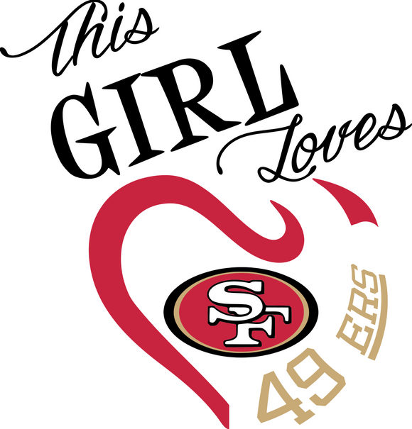 This Girl Loves 49ers Digital DXF | PNG | SVG Files!