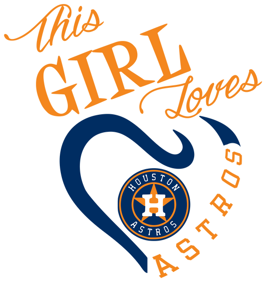This Girl Loves Houston Astros Digital DXF | PNG | SVG Files!
