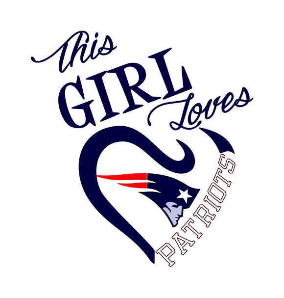 This Girl Loves Patriots Digital DXF | PNG | SVG Files!