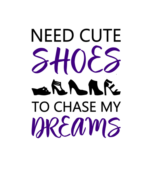 Need Cute Shoes