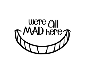 We're All Mad Here | Alice in Wonderland Tumbler