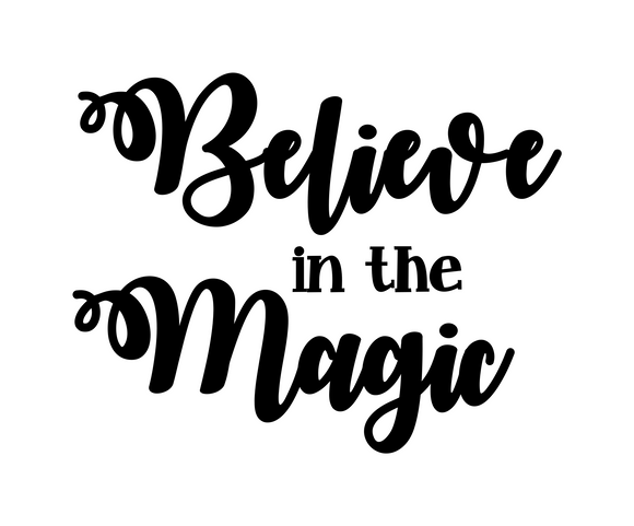 Believe in Magic Digital DXF | PNG | SVG Files!